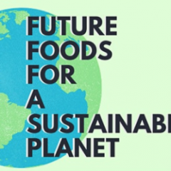 Future Foods for a Sustainable Planet seminar series